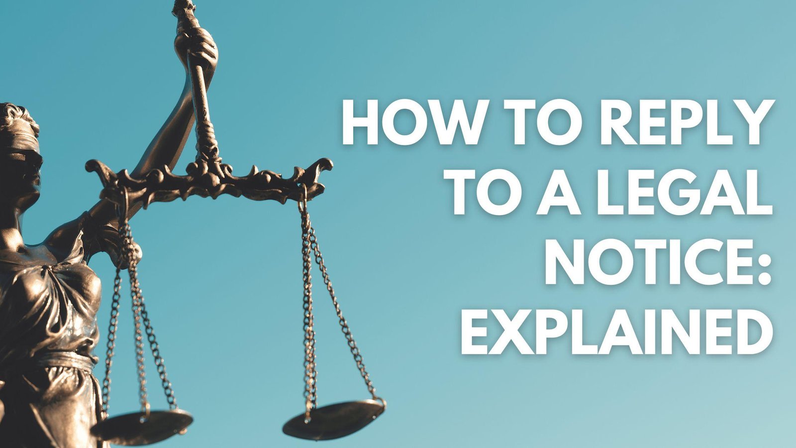 How To Reply To A Legal Notice: Explained