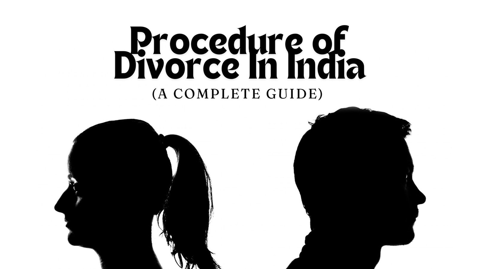 What Is The Procedure For Divorce In India